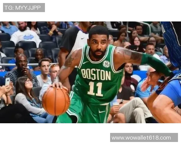 篮球明星凯里欧文的辉煌职业生涯与场上风采全解析